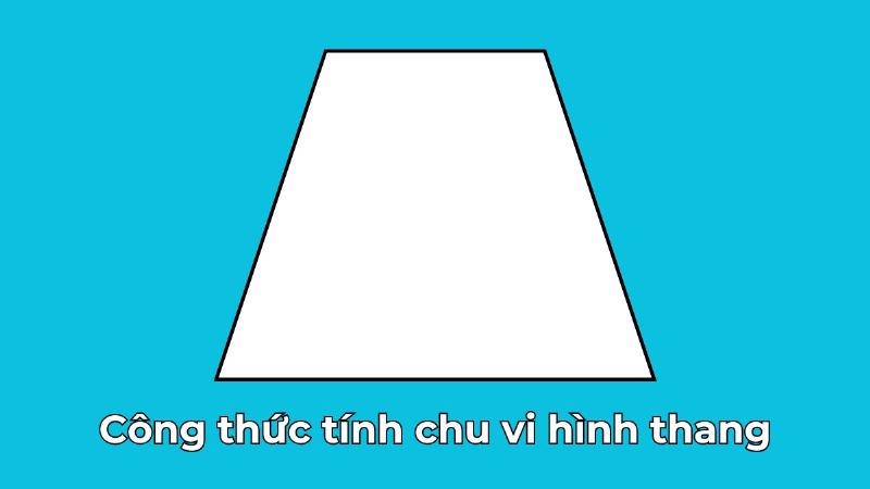 Hinh anh cac meo nho giup ghi nho cong thuc tinh chu vi hinh thang can nhu ve hinh day lai lam bai tap