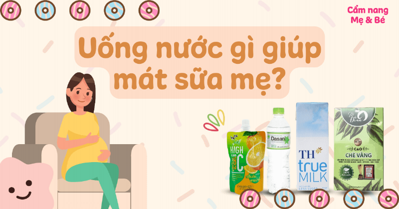 Các loại nước uống tốt cho mẹ ở cữ để lợi sữa và phục hồi sức khỏe, bao gồm nước lọc, sữa, nước ép trái cây, và nước canh.