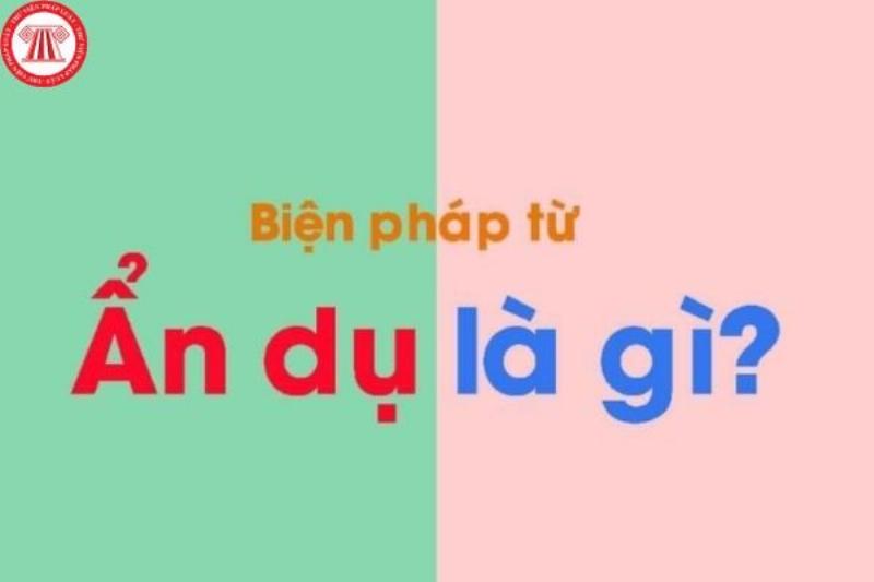 Hình ảnh minh họa biện pháp tu từ ẩn dụ và tác dụng của nó