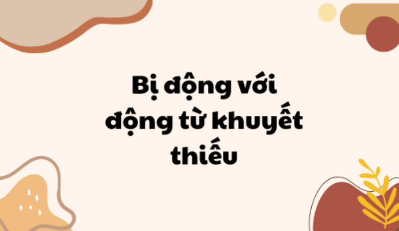 Bị động động từ khuyết thiếu