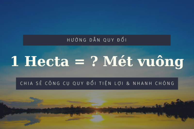 Hinh anh minh hoa dien tich 1ha bang bao nhieu m vuong so sanh voi san bong hoac khu dat quen thuoc