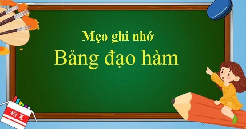 Mẹo nhớ đạo hàm
