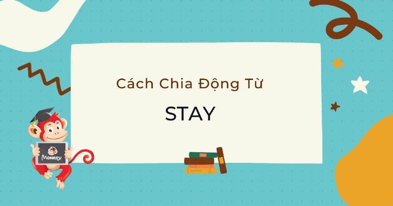 Quá khứ của "stay" trong văn học