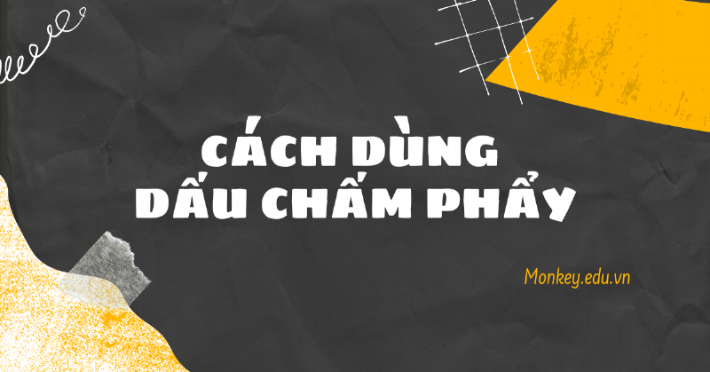 So sánh dấu chấm phẩy, dấu chấm, dấu phẩy