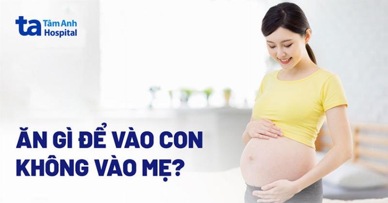Xây dựng chế độ dinh dưỡng cân bằng và khoa học giúp mẹ bầu có một thai kỳ khỏe mạnh và tràn đầy năng lượng